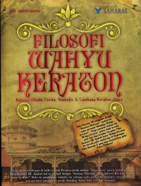 Image of Filosofi Wahyu Keraton: Rahasia di balik Cerita,Simbolis, & Lambang Keraton Jawa
