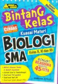 Image of Bintang Kelas Kuasai Materi Biologi SMA Kelas X, XI dan XII