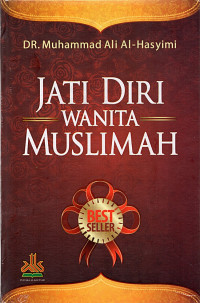 Image of Jati Diri Wanita Muslimah (Syakhshiyyatul Mar'ah Al-Muslimah)