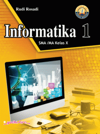 Image of Informatika 1 : SMA/MA Kelas X