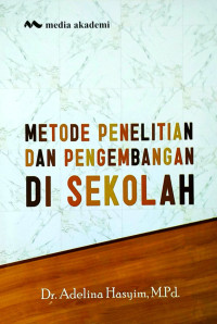Image of Metode Penelitian dan Pengembangan di Sekolah
