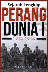 Image of Sejarah Lengkap: Perang Dunia I 1914-1918
