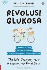 Image of Revolusi Glukosa: The Life Changing Power of Balancing Your Blood Sugar