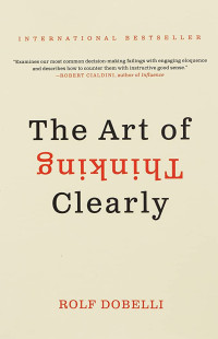Image of The Art of thinking Clearly
